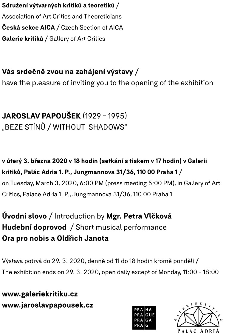 Jaroslav Papoušek – „Beze stínů / Without Shadows“ (1929-1995)