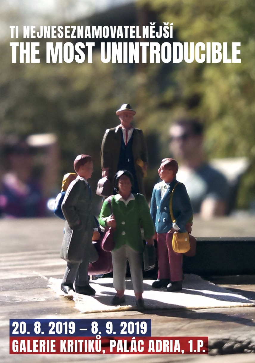The Most Unitroducible / Ti nejneseznamovatelnější